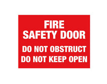 Load image into Gallery viewer, Fire Safety Door Do Not Obstruct Do Not Keep Open Sign - PVC - 300mm x 225mm