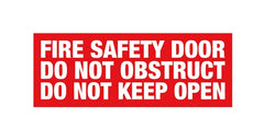Fire Safety Door Do Not Obstruct Do Not Keep Open Sign - PVC - 320mm x 120mm