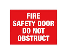 Load image into Gallery viewer, Fire Safety Door Do Not Obstruct Sign - PVC - 300mm x 225mm