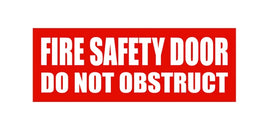 Fire Safety Door Do Not Obstruct Sign - PVC - 320mm x 120mm