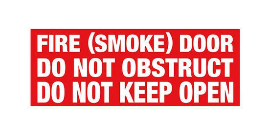Fire Smoke Door Do Not Obstruct Do Not Keep Open Sign - PVC- 320mm x 120mm