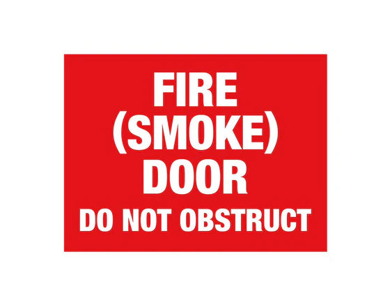 Fire Smoke Door Do Not Obstruct Sign - PVC - 300mm x 225mm