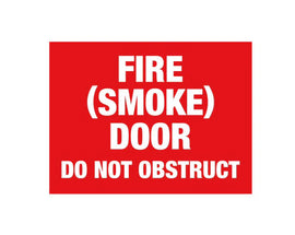 Fire Smoke Door Do Not Obstruct Sign - PVC - 300mm x 225mm