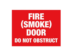 Fire Smoke Door Do Not Obstruct Sign - PVC - 300mm x 225mm